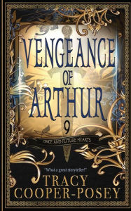 Title: Vengeance of Arthur, Author: Tracy Cooper-posey