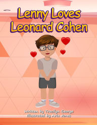 Title: Lenny Loves Leonard Cohen, Author: Tracilyn George