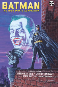 English ebooks free download Batman: The 1989 Movie Adaptation Deluxe Edition by Dennis O'Neil, Jerry Ordway  in English 9781779500502