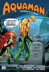 Amazon talking books downloads Aquaman: The Death of a Prince Deluxe Edition RTF FB2 MOBI English version by David Michelinie, Jim Aparo, Mike Grell, Don Newton, Juan Oritz