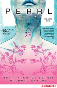 Title: Pearl Vol. 1, Author: Brian Michael Bendis