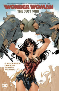 Title: Wonder Woman Vol. 1: The Just War, Author: G. Willow Wilson