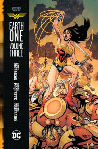 Title: Wonder Woman: Earth One Vol. 3, Author: Grant Morrison