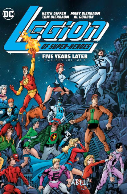 Legion Of Super-Heroes: Five Years Later Omnibus Vol. 1 By Keith Giffen ...