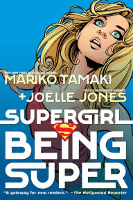 Title: Supergirl: Being Super, Author: Mariko Tamaki