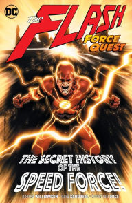 Title: The Flash Vol. 10: Force Quest, Author: Joshua Williamson