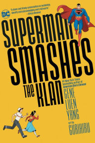 Title: Superman Smashes the Klan, Author: Gene Luen Yang