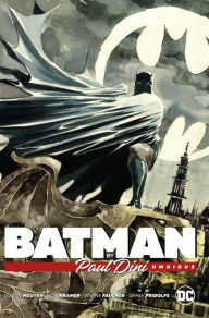 Title: Batman by Paul Dini Omnibus, Author: Paul Dini