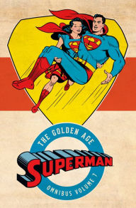 Title: Superman: The Golden Age Omnibus Vol. 7, Author: Various