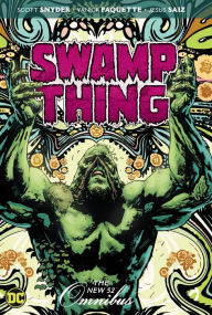Title: Swamp Thing: The New 52 Omnibus, Author: Scott Snyder