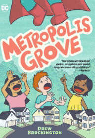 Title: Metropolis Grove, Author: Drew Brockington