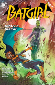 Title: Batgirl Vol. 7: Oracle Rising, Author: Cecil Castellucci