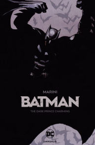 Title: Batman: The Dark Prince Charming, Author: Enrico Marini