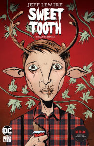 Title: Sweet Tooth Compendium, Author: Jeff Lemire