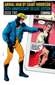 Title: Animal Man by Grant Morrison 30th Anniversary Deluxe Edition Book Two, Author: Grant Morrison