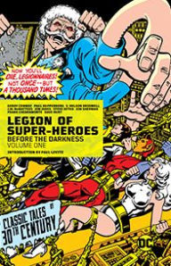 Title: Legion of Super-Heroes: Before the Darkness Vol. 1, Author: Gerry Conway