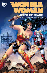 Title: Wonder Woman: Agent of Peace Vol. 1: Global Guardian, Author: Amanda Conner