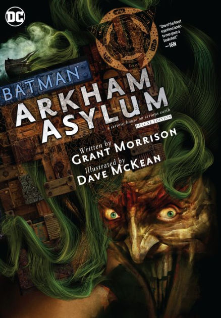 Batman: Arkham Asylum - A Serious House on Serious Earth by Grant Morrison