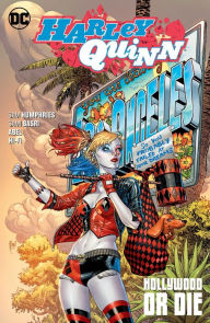 Title: Harley Quinn Vol. 5: Hollywood or Die, Author: Sam Humphries