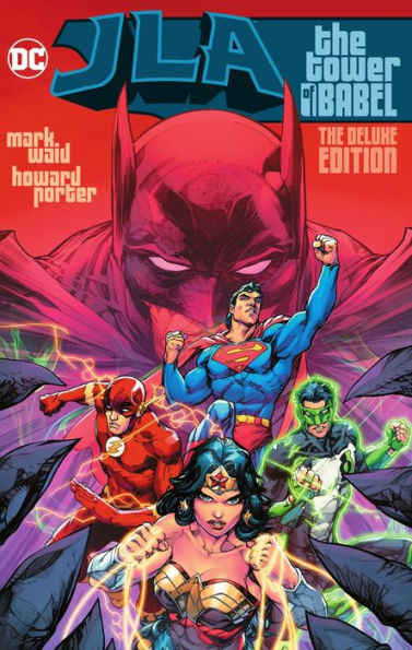 JLA: The Tower of Babel The Deluxe Edition