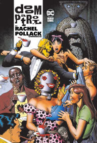 Title: Doom Patrol by Rachel Pollack Omnibus, Author: Rachel Pollack