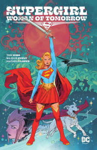 Title: Supergirl: Woman of Tomorrow, Author: Tom King