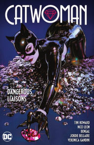 Title: Catwoman Vol. 1: Dangerous Liaisons, Author: Tini Howard