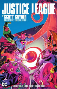 Title: Justice League by Scott Snyder Deluxe Edition Book Three, Author: Scott Snyder