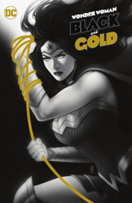 Title: Wonder Woman Black & Gold, Author: Becky Cloonan