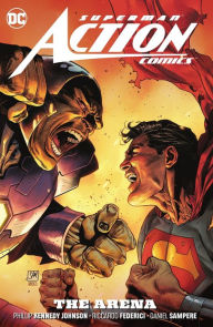 Title: Superman: Action Comics Vol. 2: The Arena, Author: Phillip Kennedy Johnson