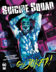Title: Suicide Squad: Get Joker!, Author: Brian Azzarello