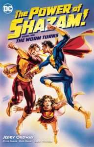 Title: The Power of Shazam! Book 2: The Worm Turns: TR - Trade Paperback, Author: Jerry Ordway