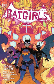 Title: Batgirls Vol. 2: Bat Girl Summer, Author: Becky Cloonan
