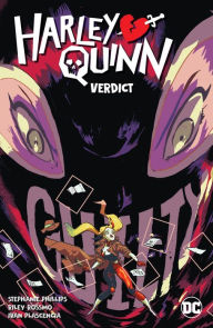 Title: Harley Quinn Vol. 3: Verdict, Author: Stephanie Nicole Phillips