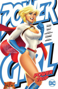 Title: Power Girl: Power Trip, Author: Geoff Johns