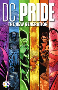 DC Pride: The New Generation Book Cover Image