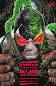 Title: Batman - One Bad Day: Bane, Author: Joshua Williamson