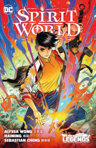 Title: Spirit World, Author: Alyssa Wong