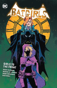 Title: Batgirls Vol. 3: Girls to the Front, Author: Becky Cloonan