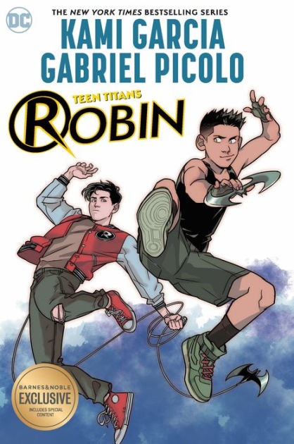 Teen Titans: Robin (B&N Exclusive Edition) by Kami Garcia, Gabriel Picolo,  Paperback