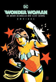 Title: Wonder Woman by Brian Azzarello & Cliff Chiang Omnibus (New Edition), Author: Brian Azzarello