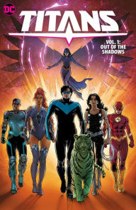 Title: Titans Vol. 1: Out of the Shadows, Author: Tom Taylor