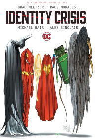 Title: Identity Crisis 20th Anniversary Deluxe Edition, Author: Brad Meltzer