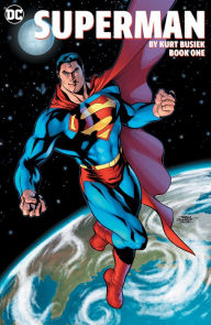 Title: Superman by Kurt Busiek Book One, Author: Kurt Busiek