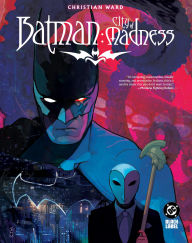 Title: Batman: City of Madness, Author: Christian Ward