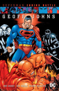 Title: Superman: Ending Battle (New Edition), Author: Joe Casey