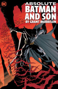 Title: Absolute Batman and Son by Grant Morrison, Author: Grant Morrison
