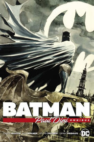Title: Batman by Paul Dini Omnibus (New Edition), Author: Paul Dini