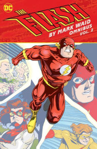 Title: The Flash by Mark Waid Omnibus Vol. 2, Author: Mark Waid