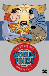 Title: Batman & Superman World's Finest: The Silver Age Omnibus Vol. 1 (New Edition), Author: Edmond Hamilton